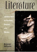 LITERATURE:APPROACHES TO FICTION