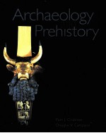 ARCHAEOLOGY AND PREHISTORY