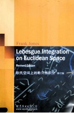 LEBESGUE INTEGRATION ON EUCLIDEAN SPACE REVISED EDITION