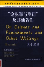 ON CRIMES AND PUNISHMENTS AND OTHER WRITINGS