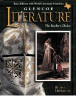 GLENCOE LITERATURE:THE READER’S CHOICE TEXAS EDITION BRITISH LITERATURE