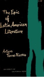 THE EPIC OF LATIN AMERICAN LITERATURE