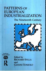 PATTERNS OF EUROPEAN INDUSTRIALIZATION:THE NINETEENTH CENTURY