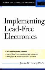 LEAD-FREE IMPLEMENTATION AND PRODUCTION:A MANUFACTURING GUIDE