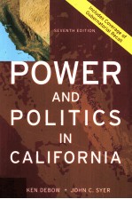 POWER AND POLITICS IN CALIFORNIA SEVENTH EDITION