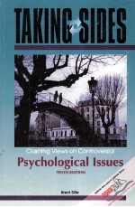 TAKING SIDES CLASHING VIEWS ON CONTROVERSIAL PSYCHOLOGICAL ISSUES TENTH EDITION