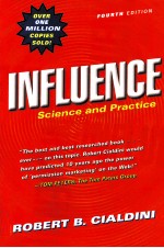 INFLUENCE:SCIENCE AND PRACTICE FOURTH EDITION