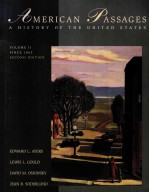 AMERICAN PASSAGES:A HISTORY OF THE UNITED STATES VOLUME Ⅱ:SINCE 1863 SECOND EDITION