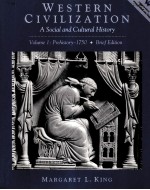 WESTERN CIVILIZATION:A SOCIAL AND CULTURAL HISTORY BRIEF EDITION VOLUME 1:PREHISTORY-1750