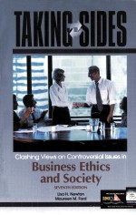 TAKING SIDES CLASHING VIEWS ON CONTROVERSIAL ISSUES IN BUSINESS ETHICS AND SOCIETY SEVENTH EDITION