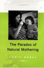 THE PARADOX OF NATURAL MOTHERING