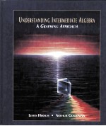 UNDERSTANDING INTERMEDIATE ALGEBRA:A GRAPHING APPROACH