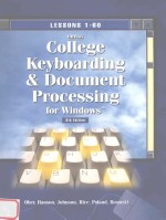 COLLEGE KEYBOARDING & DOCUMENT PROCESSING FOR WINDOWS TM 8TH EDITION LESSONS 1-60