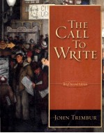 THE CALL TO WRITE:BRIEF EDITION SECOND EDITION