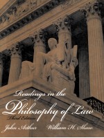 READINGS IN THE PHILOSOPHY OF LAW THIRD EDITION