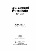 OPTO-MECHANICAL SYSTEMS DISIGN THIRD EDITION