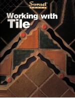 WORKING WITH TILE