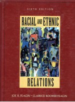 RACIAL AND ETHNIC RELATIONS SIXTH EDITION