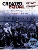 CREATED EQUAL:A SOCIAL AND POLITICAL HISTORY OF THE UNITED STATES VOLUME Ⅱ FROM 1865