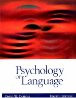 PSYCHOLOGY OF LANGUAGE FOURTH EDITION