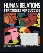 HUMAN RELATIONS:STRATEGIES FOR SUCCESS SECOND EDITION