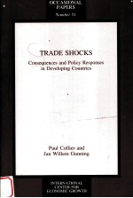 TRADE SHOCKS:CONSEQUENCES AND POLICY RESPONSES IN DEVELOPING COUNTRIES