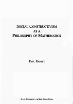 SOCIAL CONSTRUCTIVISM AS A PHILOSOPHY OF MATHEMATICS