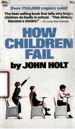 HOW CHILDREN FAIL