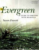 EVERGREEN:A GUIDE TO WRITING WITH READINGS SEVENTH EDITION