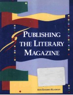 PUBLISHING THE LITERARY MAGAZINE