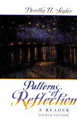 PATTERNS OF REFLECTION:A READER FOURTH EDITION