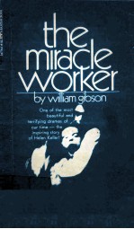 THE MIRACLE WORKER