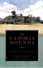 THE CAHOKIA MOUNDS