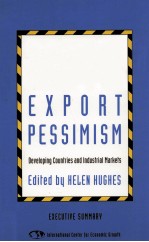 THE DANGERS OF EXPORT PESSIMISM:DEVELOPING COUNTRIES AND INDUSTRIAL MARKETS