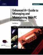 ENHANCED A+ GUIDE TO MANAGING AND MAINTAINING YOUR PC COMPREHENSIVE ENHANCED THIRD EDITION