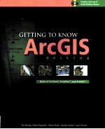 GETTING TO KNOW ARCGIS DESKTOP