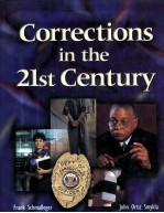 CORRECTIONS IN THE 21ST CENTURY