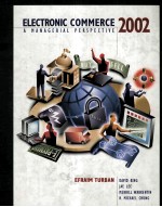 ELECTRONIC COMMERCE 2002:A MANAGERIAL PERSPECTIVE