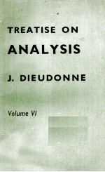 TREATISE ON ANALYSIS VOLUME Ⅵ