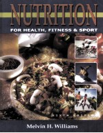 NUTRITION FOR HEALTH，FITNESS，& SPORT SIXTH EDITION