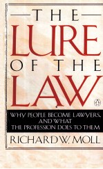 THE LURE OF THE LAW