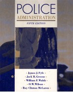 POLICE ADMINISTRATION FIFTH EDITION