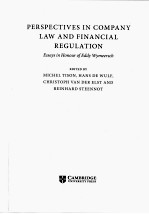 PERSPECTIVES IN COMPANY LAW AND FINANCIAL REGULATION:ESSAYS IN HONOUR OF EDDY WYMEERSCH