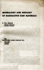 MINERALOGY AND GEOLOGY OF RADIACTIVE RAW MATERIALS