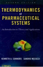 THERMODYNAMICS OF PHARMACEUTICAL SYSTEMS An Introduction to Theory and Applications Second Edition