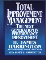 TOTAL IMPROVEMENT MANAGEMENT THE NEXT GENERATION IN PERFORMANCE IMOROVEMENT