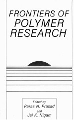 FRONTIERS OF POLYMER RESEARCH