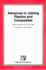 ADVANCES IN JOINING PLASTICS AND COMPOSITES