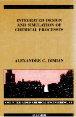 INTEGRATED DESIGN AND SIMULATION OF CHEMICAL PROCESSES