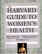 THE HARVARD GUIDE TO WOMEN'S HEALTH